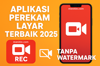 Aplikasi Perekam Layar Terbaik 2025 — Ringan, Jernih, dan Tanpa Watermark!